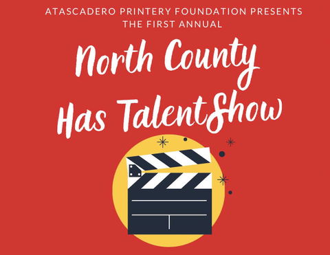 Atascadero Printery Foundation to Host North County Has Talent