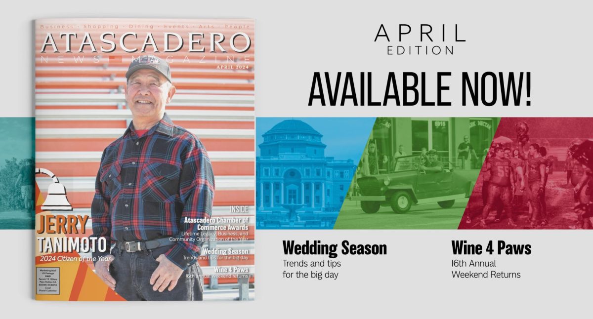 April Issue of Atascadero News Magazine in Your Mailbox this Week