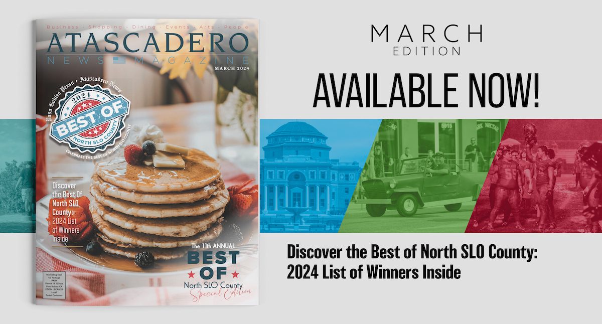 March Issue of Atascadero News Magazine in Your Mailbox this Weekend