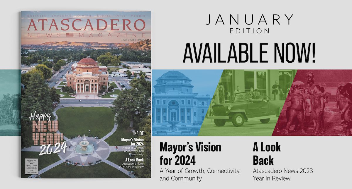 January Issue of Atascadero News Magazine in Your Mailbox Tomorrow