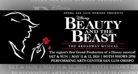 Opera San Luis Obispo bringing three performances of&nbsp;Disney&nbsp;musical&nbsp;‘Beauty and the&nbsp;Beast’