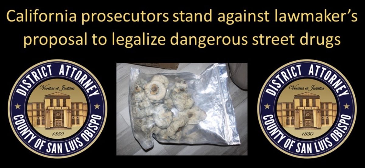 SLO DA Joins Stand Against State Street Drug Proposal