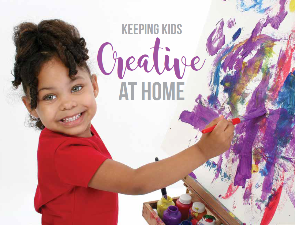 Keeping Kids Creative at Home
