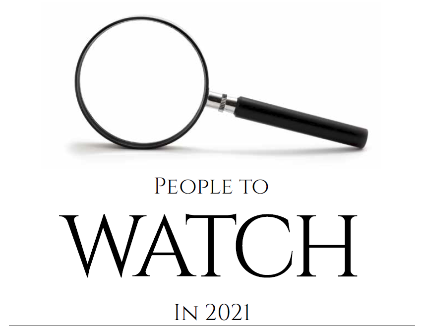 People to Watch in 2021