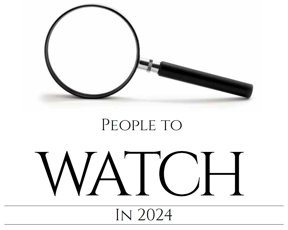 People to Watch in 2024