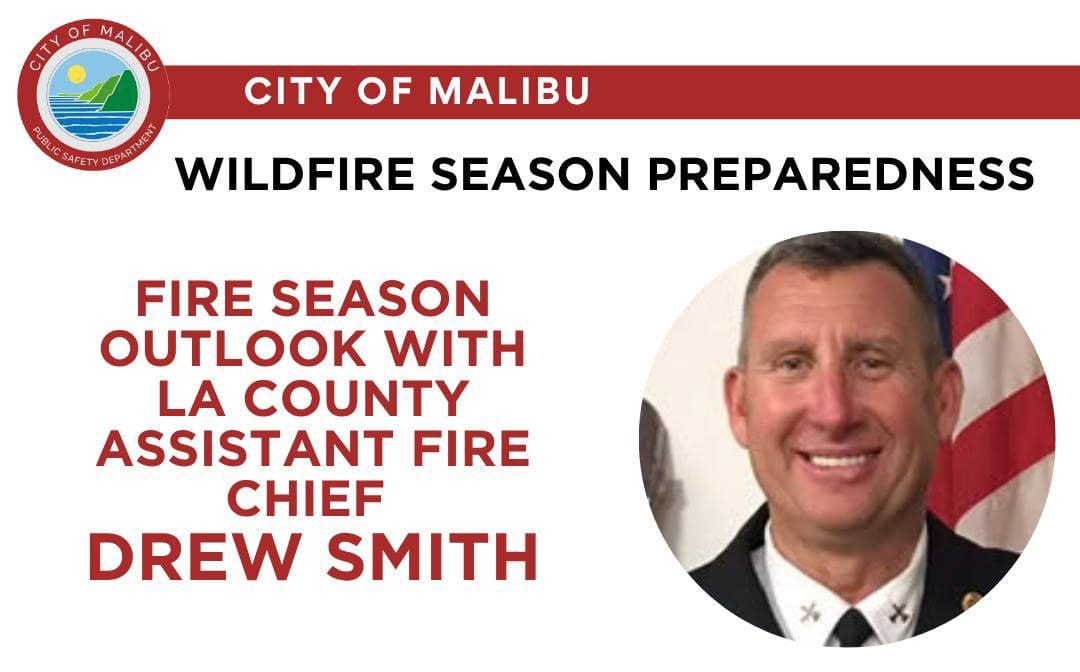 Wildfire season preparedness: Assistant Fire Chief Smith to present 2025 outlook at Aug. 11 City Council Meeting