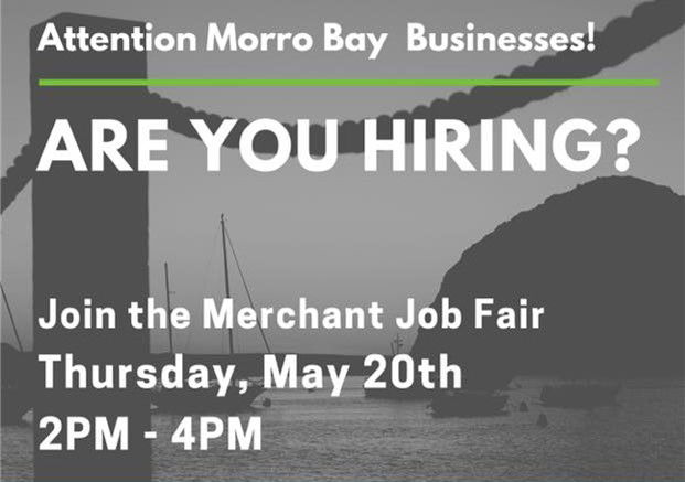 Morro Bay Merchant Job Fair: May 20
