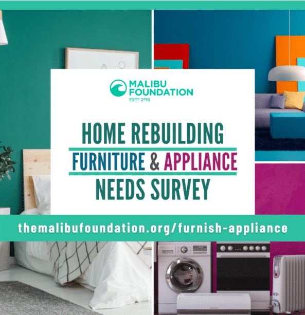 Malibu Foundation Surveying Community To Assess Woolsey Rebuild Furniture and Appliance Needs