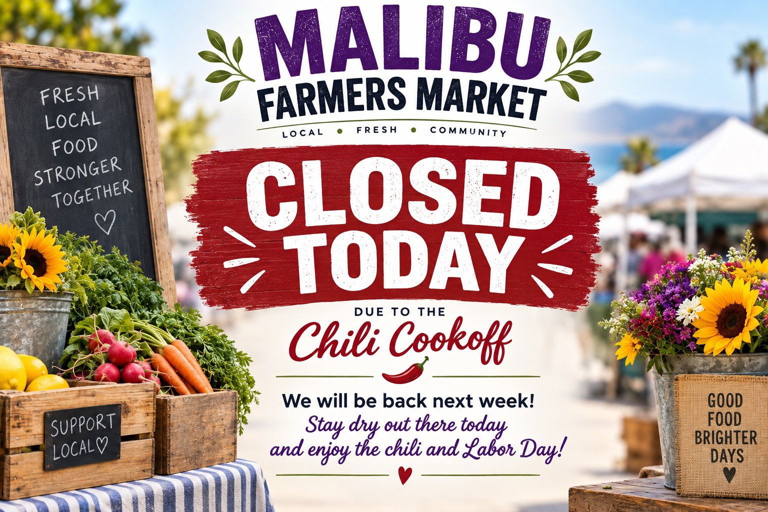 Malibu Farmers Market closed today, Sunday, Sept. 6