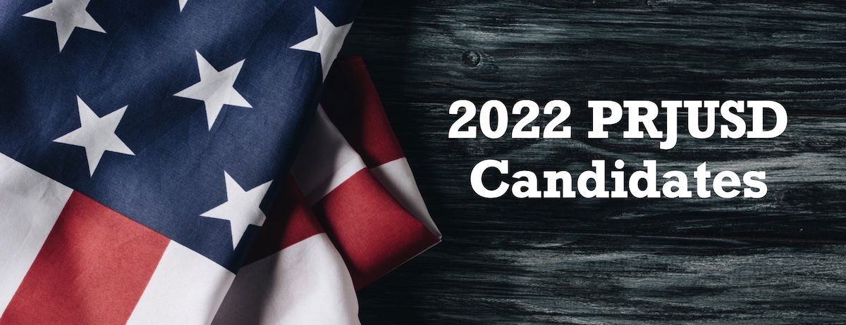 Paso Robles Joint Unified School District Candidates 2022 Q&amp;A Part I