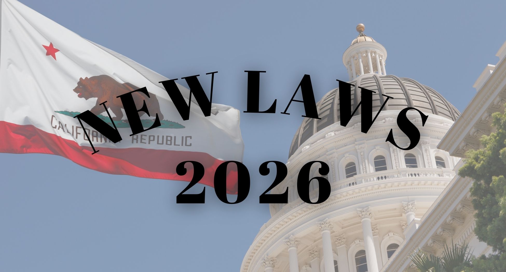 New laws coming to California in 2026