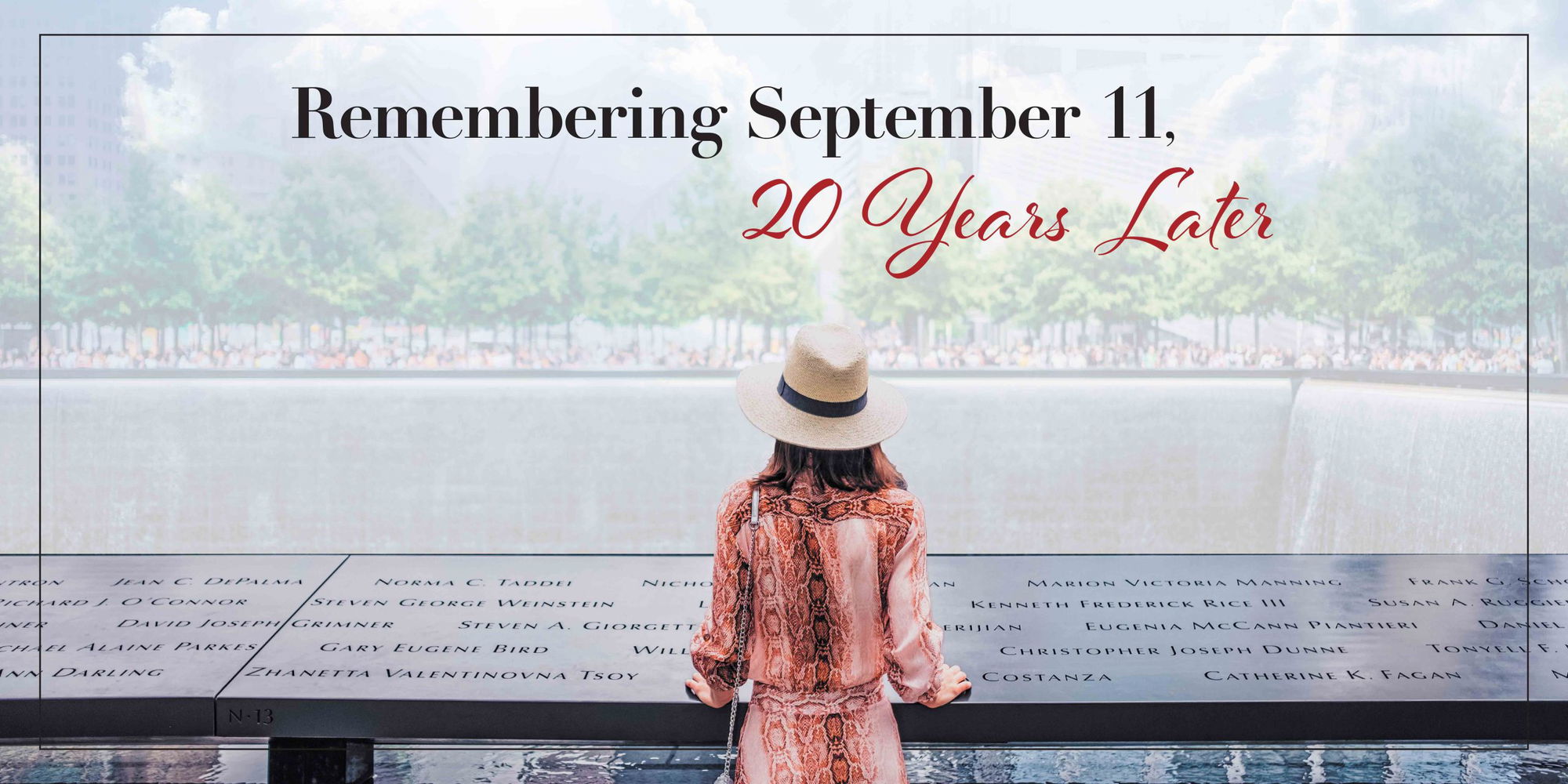 September 11, 2001, Remember and Never Forget