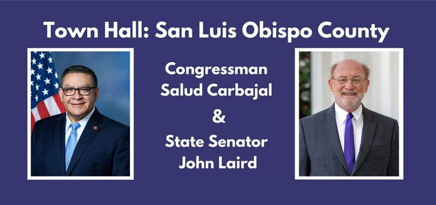 Carbajal, Laird Host a Town Hall Virtual Meeting to Discuss SLO County
