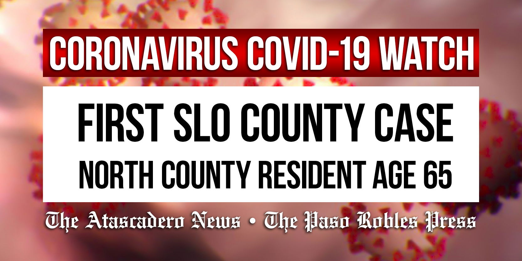 North County Sees First Case of COVID-19