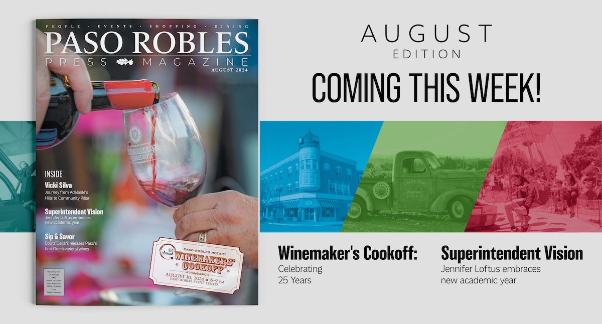 August Issue of Paso Robles Press Magazine in Your Mailbox this Week