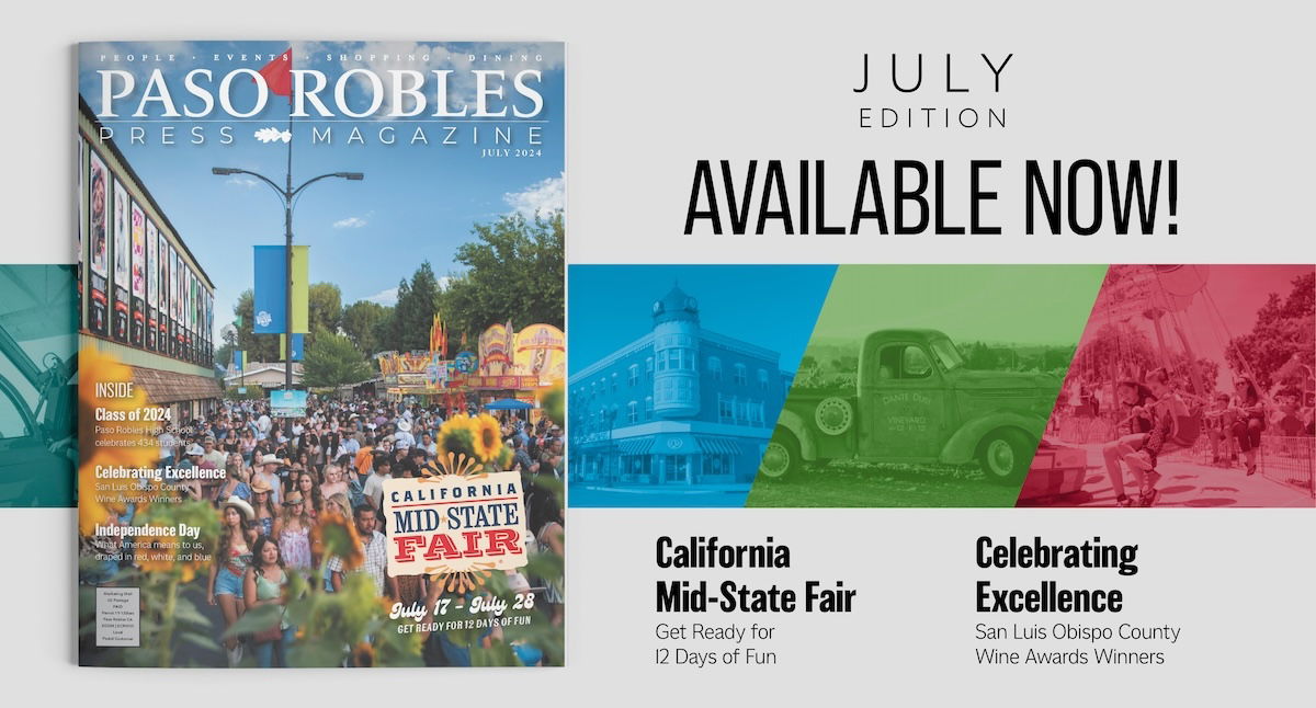 July Issue of Paso Robles Press Magazine in Your Mailbox this Week