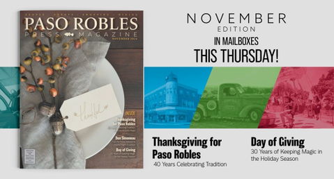 November Issue of Paso Robles Press Magazine in Your Mailbox this Week