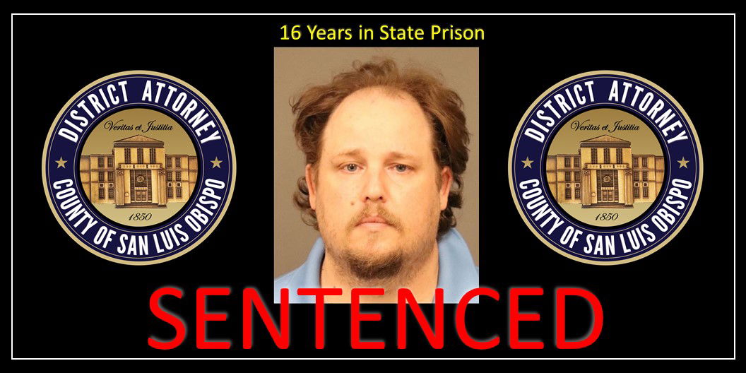 Donald Roberts of Pismo Beach Sentenced to 16 Years