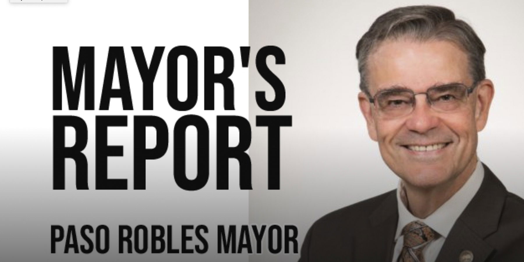 Paso Robles Mayor's Report, March 21