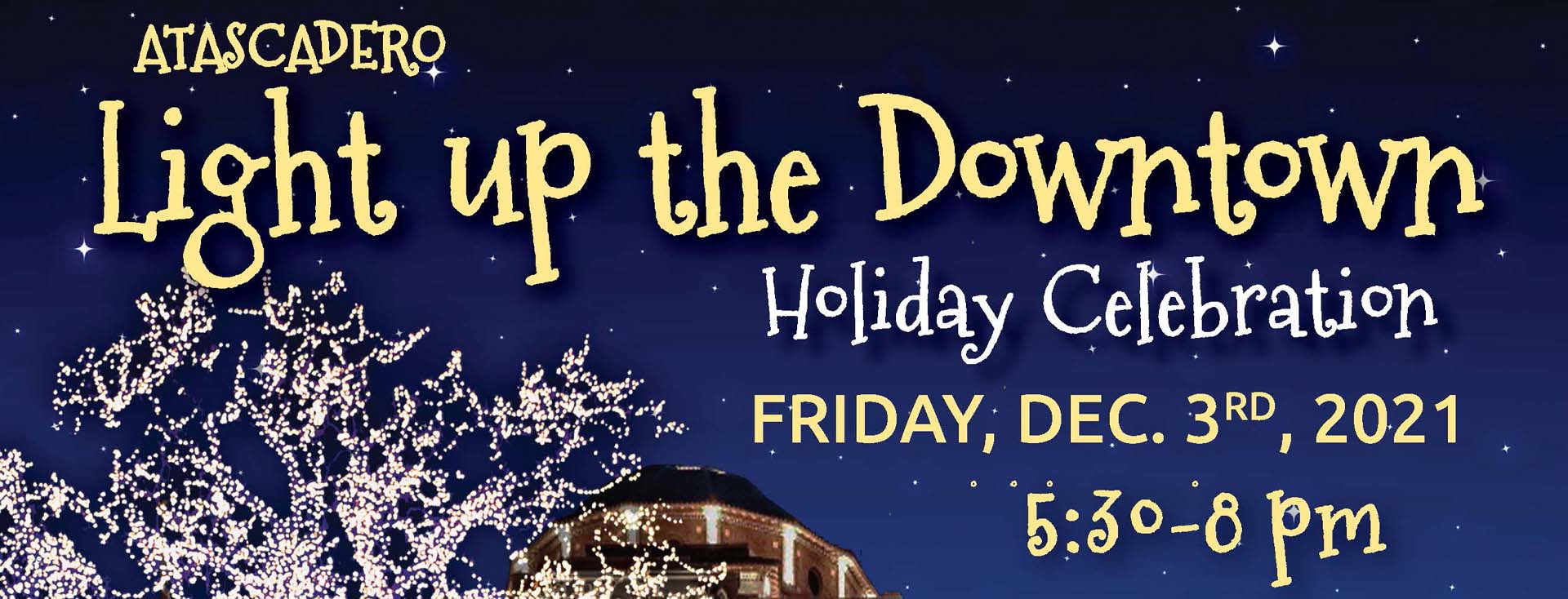 Atascadero Holiday Celebrations Return In-Person